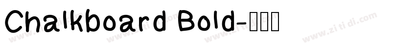 Chalkboard Bold字体转换